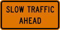 W23 series Slow traffic-Slow traffic ahead
