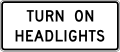 R16 series Seat belts and headlight use-Turn on headlights