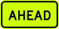 W16 series Supplemental plaques-Ahead